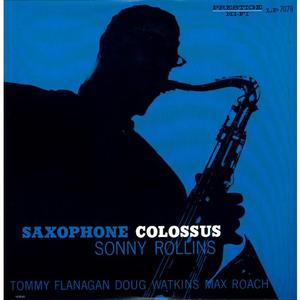 Saxophone Colossus  - Sonny Rollins