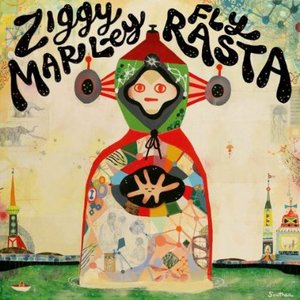 Fly Rasta - Ziggy Marley