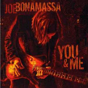 You & Me - Joe Bonamassa