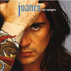 Mi Sangre - Juanes