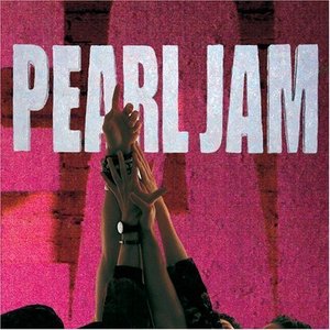 Ten - Pearl Jam