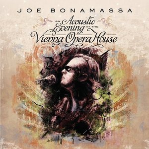 An Acoustic Evening at the Vienna Opera House  - Joe Bonamassa