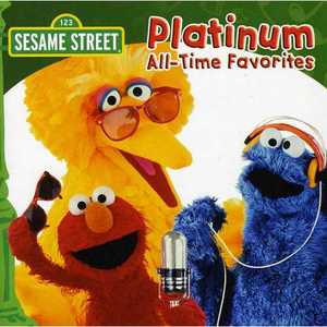 Platinum All-Time Favorites - Sesame Street